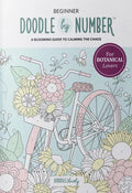 Doodle by Number for Botanical Lovers: A Blooming Guide to Calming the Chaos - Paperback