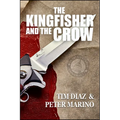The Kingfisher and the Crow - Hardcover