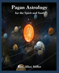 Pagan Astrology for the Spirit and Soul - Paperback