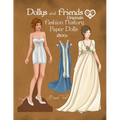 Dollys and Friends Originals Fashion History Paper Dolls, 1800s: Fashion Activity Dress Up Collection of Empire and Regency Costumes - Paperback