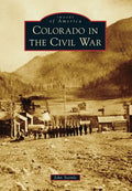 Colorado in the Civil War - Paperback