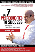 The 7 Prerequisites to Success - Paperback