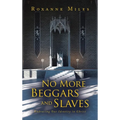 No More Beggars and Slaves: Embracing Our Identity in Christ - Hardcover