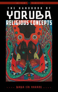 The Handbook of Yoruba Religious Concepts - Paperback