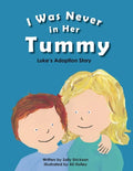I Was Never in Her Tummy - Paperback