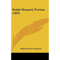 Ralph Shepard, Puritan (1893) - Hardcover