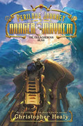 A Perilous Journey of Danger and Mayhem: The Treacherous Seas - Hardcover