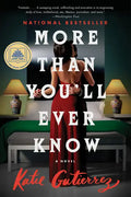 More Than You'll Ever Know: A Good Morning America Book Club Pick - Paperback