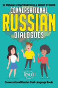 Conversational Russian Dialogues: 50 Russian Conversations and Short Stories - Paperback