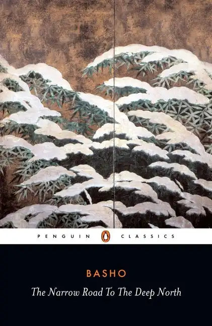 The Narrow Road to the Deep North and Other Travel Sketches - Paperback