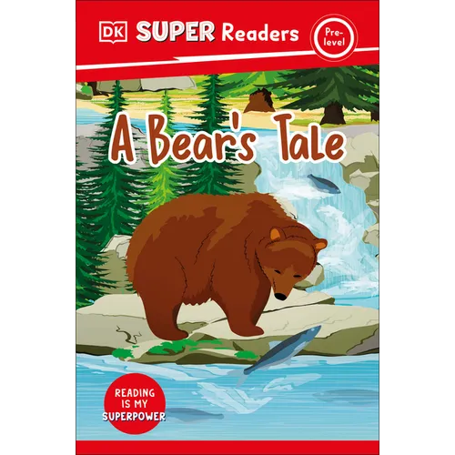 DK Super Readers Pre-Level a Bear's Tale - Hardcover