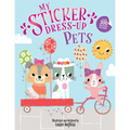 My Sticker Dress-Up: Pets - Paperback
