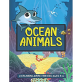 Ocean Animals- A Coloring Book For Kids Ages 3-6: Ocean Animals Activity Book For Kids - Underwater Creatures- Deep Sea Animals Coloring Book - Paperback