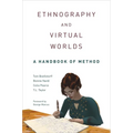 Ethnography and Virtual Worlds: A Handbook of Method, Updated Edition - Paperback