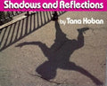 Shadows and Reflections - Hardcover