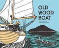 Old Wood Boat - Hardcover