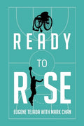 Ready to Rise: One Man's Journey from Paralysis to Liberation - Paperback