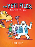 Monsters on the Run (the Yeti Files #2): Volume 2 - Hardcover
