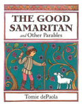 The Good Samaritan and Other Parables: Gift Edition - Hardcover