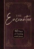 The Encounter: 40 Days of Fasting with Jesus - Imitation Leather