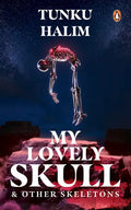 My Lovely Skull & Other Skeletons - Paperback