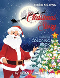 Color My Own Christmas Story: An Immersive, Customizable Coloring Book for Kids (That Rhymes!) - Paperback