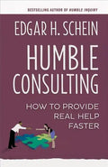 Humble Consulting: How to Provide Real Help Faster - Paperback