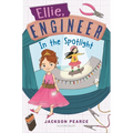 Ellie, Engineer: In the Spotlight - Hardcover