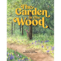 The Garden in the Wood - Paperback