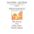 Providence: The Story of a Fifty-Year Vision Quest - Paperback