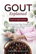 Gout Explained: Facts & Information - Paperback
