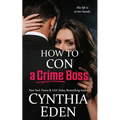 How To Con A Crime Boss - Paperback