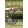 California's Best Fly Fishing: Premier Streams and Rivers from Northern California to the Eastern Sierra - Including Trout, Steelhead, Stripers and Sh - Paperback