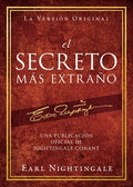 El Secreto Más Extraño: Una Publicación Oficial de Nightingale Conant - Paperback