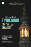 Tinderbox: The Past And Future Of Pakistan - Paperback