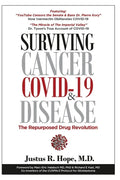 Surviving Cancer, COVID-19, and Disease: The Repurposed Drug Revolution - Paperback