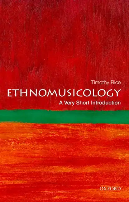 Ethnomusicology: A Very Short Introduction - Paperback