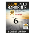 Solar Sells Handbook 2nd Edition: Earn a 6 Figure Income - Paperback