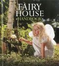 Fairy House Handbook - Hardcover