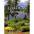 Gardens Adirondack Style - Hardcover