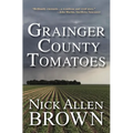 Grainger County Tomatoes - Hardcover