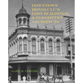 Downtown Honolulu's Lost Buildings and Forgotten Architects - Paperback