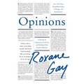 Opinions: A Decade of Arguments, Criticism, and Minding Other People's Business - Paperback