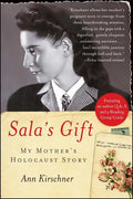 Sala's Gift: My Mother's Holocaust Story - Paperback
