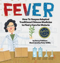 Fever: How Tu Youyou Adapted Traditional Chinese Medicine to Find a Cure for Malaria - Hardcover