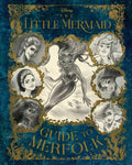 The Little Mermaid: Guide to Merfolk - Hardcover