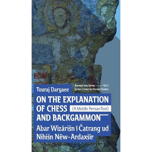 On the Explanation of Chess and Backgammon - Hardcover
