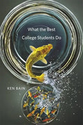 What the Best College Students Do - Hardcover