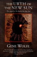The Urth of the New Sun: The Sequel to 'The Book of the New Sun' - Paperback