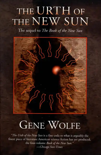 The Urth of the New Sun: The Sequel to 'The Book of the New Sun' - Paperback